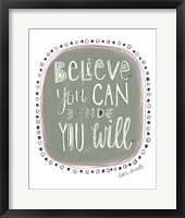 Framed Believe You Can and You Will