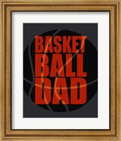 Framed 'Basketball Dad' border=