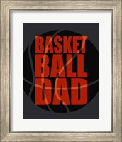 Framed 'Basketball Dad' border=