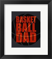 Framed Basketball Dad