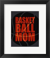 Framed Basketball Mom