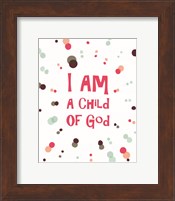 Framed I Am A Child Of God Radial Dots Pink