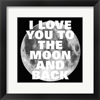 Framed Love You to the Moon and Back