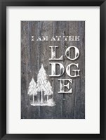 I Am at the Lodge Framed Print