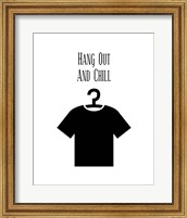 Framed 'Hang Out And Chill - White' border=