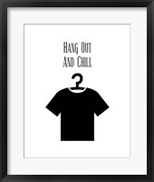 Framed 'Hang Out And Chill - White' border=