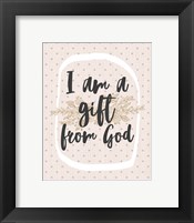 Framed I am a Gift from God Dot Pattern