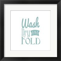 Framed Wash Dry And Fold Blue Text