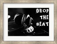 Framed Drop The Beat - Black and White