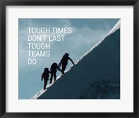Framed Tough Times Don't Last Mountain Climbing Team Color