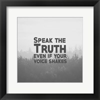 Framed Speak The Truth - Grayscale