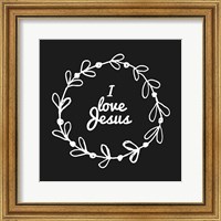 Framed 'I Love Jesus - Wreath Doodle Black' border=