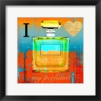 Framed I Love my Perfume