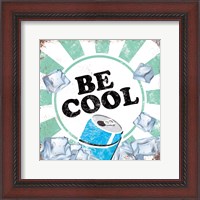 Framed 'Be Cool' border=