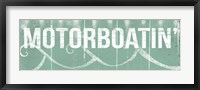 Framed Motorboatin