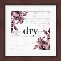 Framed 'Dry' border=