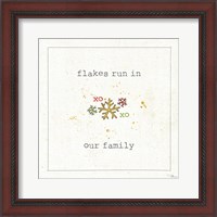 Framed 'Christmas Cuties V - Flakes Run in Our Family' border=