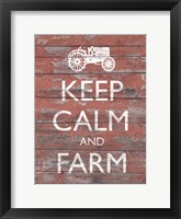 Framed Keep Calm & Farm II