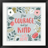 Framed 'Wildflower Daydreams II Have Courage' border=