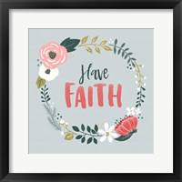 Wildflower Daydreams IV Have Faith Framed Print