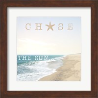 Framed 'Chase the Sun' border=