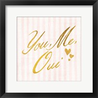 Framed You Me Oui