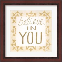 Framed 'Believe in You' border=