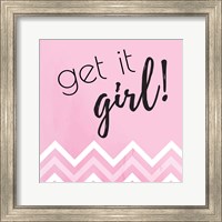 Framed 'Get it Girl' border=