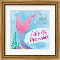 Framed 'Be Mermaids' border=