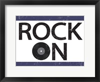 Framed Rock On