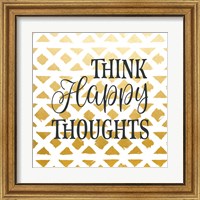 Framed 'Think Happy Thoughts' border=