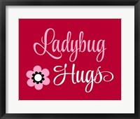 Framed Ladybug Hugs