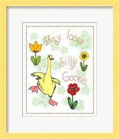 Framed Stay Loose Silly Goose