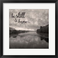 Framed Be Still & Know Sepia