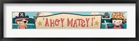 Framed Ahoy Matey Sign