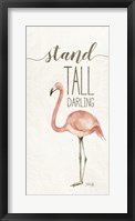 Framed Stand Tall Darling