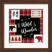 Framed Be Wild & Wander