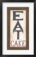 Framed Eat Cake