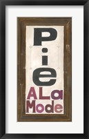 Framed Pie Ala Mode