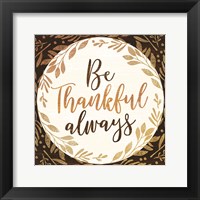 Framed Be Thankful Always