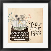 Framed Grow Your Ideas