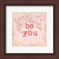 Framed 'Be You' border=