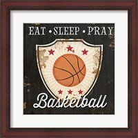 Framed 'Eat, Sleep, Pray, Basketball' border=