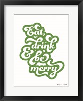 Framed Eat Drink and Be Merry